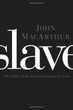 Cover art for Slave: The Hidden Truth About Your Identity in Christ