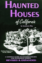 Cover art for Haunted Houses of California: A Ghostly Guide (Tetra)