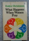 Cover art for What happens when women pray (An input book)