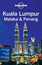 Cover art for Lonely Planet Kuala Lumpur, Melaka & Penang (Travel Guide)