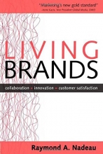 Cover art for Living Brands: Collaboration + Innovation = Customer Fascination