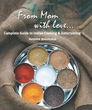 Cover art for From Mom with love: Complete Guide to Indian Cooking and Entertaining