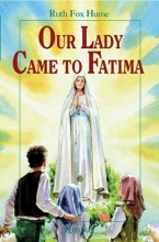 Cover art for Our Lady Came to Fatima (Vision Books)