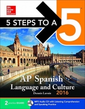 Cover art for 5 Steps to a 5 AP Spanish Language and Culture 2016 (5 Steps to a 5 on the Advanced Placement Examinations Series)