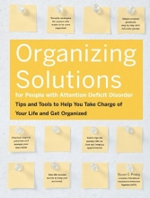 Cover art for Organizing Solutions for People With Attention Deficit Disorder: Tips and Tools to Help You Take Charge of Your Life and Get Organized