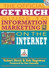 Cover art for The Official Get Rich Guide to Information Marketing on the Internet