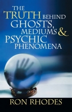 Cover art for The Truth Behind Ghosts, Mediums, and Psychic Phenomena
