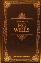 Cover art for The Works of H. G. Wells : Complete & Unabridged