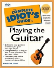 Cover art for Complete Idiot's Guide to Playing Guitar (The Complete Idiot's Guide)