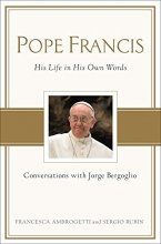 Cover art for Pope Francis: Conversations with Jorge Bergoglio: His Life in His Own Words