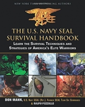 Cover art for The U.S. Navy SEAL Survival Handbook: Learn the Survival Techniques and Strategies of America's Elite Warriors