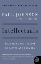 Cover art for Intellectuals: From Marx and Tolstoy to Sartre and Chomsky (P.S.)