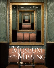 Cover art for Museum of the Missing: A History of Art Theft