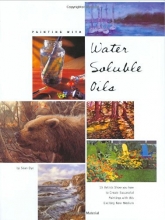 Cover art for Painting with Water-Soluble Oils