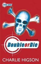 Cover art for Double or Die (Young Bond 3)