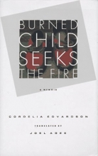 Cover art for Burned Child Seeks The Fire