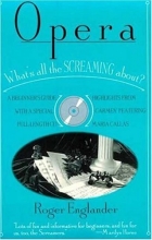 Cover art for Opera: What's All the Screaming about