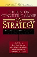 Cover art for The Boston Consulting Group on Strategy: Classic Concepts and New Perspectives
