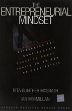 Cover art for The Entrepreneurial Mindset: Strategies for Continuously Creating Opportunity in an Age of Uncertainty