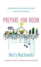 Cover art for Prepare Him Room: Celebrating the Birth of Jesus Family Devotional