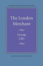 Cover art for The London Merchant (Regents Restoration Drama)