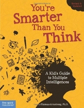 Cover art for You're Smarter Than You Think: A Kid's Guide to Multiple Intelligences