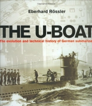 Cover art for The U-Boat: The Evolution and Technical History of German Submarines