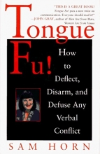 Cover art for Tongue Fu!: Deflect, Disarm, & Diffuse Any Verbal Conflict
