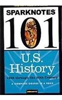 Cover art for U.S. History: 1865 through the 20th Century (SparkNotes 101)