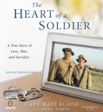 Cover art for The Heart of a Soldier: A True Love Story of Love, War, and Sacrifice