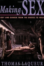 Cover art for Making Sex: Body and Gender from the Greeks to Freud