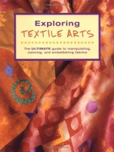 Cover art for Exploring Textile Arts