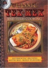 Cover art for Classic Tex Mex and Texas Cooking