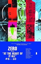Cover art for Zero Volume 2: At the Heart of It All