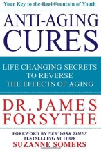 Cover art for Anti-Aging Cures: Life Changing Secrets to Reverse the Effects of Aging