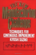 Cover art for New Manufacturing Challenge: Techniques for Continuous Improvement