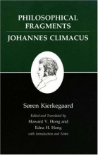 Cover art for Philosophical Fragments/Johannes Climacus : Kierkegaard's Writings, Vol 7