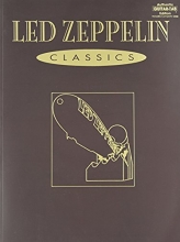 Cover art for Led Zeppelin -- Classics: Authentic Guitar TAB (Authentic Guitar-Tab Editions)