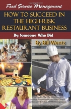 Cover art for Food Service Management: How to Succeed in the High-Risk Restaurant Business: By Someone Who Did