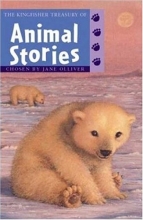 Cover art for The Kingfisher Treasury of Animal Stories (Kingfisher Treasury of - vol 3 (reissue))