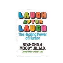 Cover art for Laugh After Laugh: The Healing Power of Humor