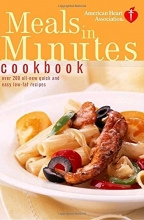 Cover art for American Heart Association Meals in Minutes Cookbook: Over 200 All-New Quick and Easy Low-Fat Recipes