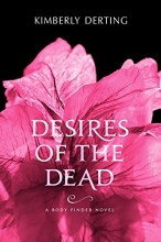 Cover art for Desires of the Dead: A Body Finder Novel
