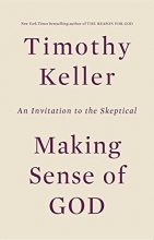 Cover art for Making Sense of God: An Invitation to the Skeptical