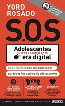 Cover art for S.O.S Adolescentes fuera de control en la era digital (Spanish Edition)