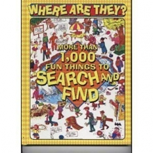 Cover art for Where are they?: More than 1,000 fun things to search and find, four books in one