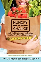 Cover art for Hungry for Change: Ditch the Diets, Conquer the Cravings, and Eat Your Way to Lifelong Health