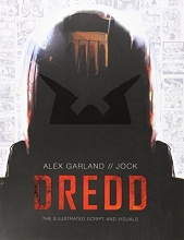 Cover art for DREDD: The Illustrated Movie Script and Visuals