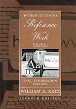 Cover art for Introduction to Reference Work, Vol. 1: Basic Information Services, 7th Edition