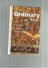 Cover art for Just an Ordinary Man (The Principles of Godly Leadership)